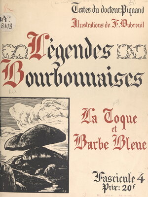 cover image of Légendes bourbonnaises (4). La Toque et Barbe Bleue